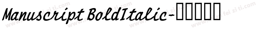 Manuscript BoldItalic字体转换
